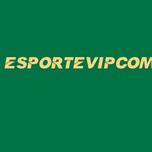 Logo da ESPORTEVIPCOM